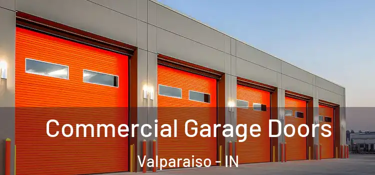  Commercial Garage Doors Valparaiso - IN