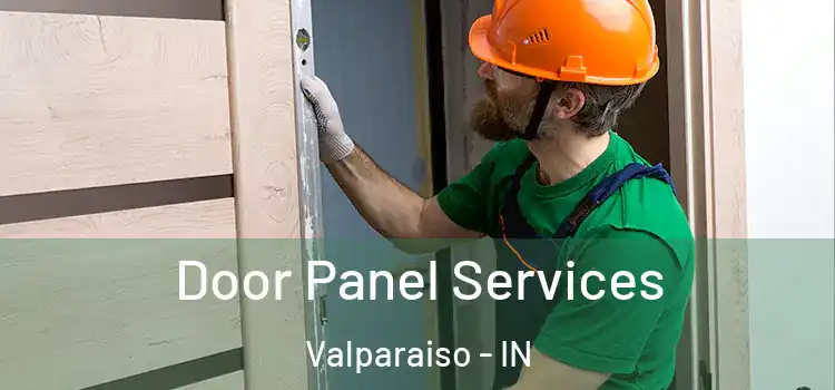  Door Panel Services Valparaiso - IN