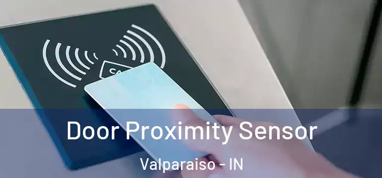  Door Proximity Sensor Valparaiso - IN