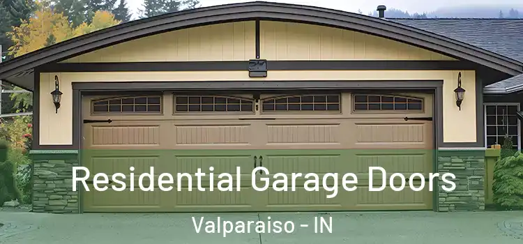  Residential Garage Doors Valparaiso - IN