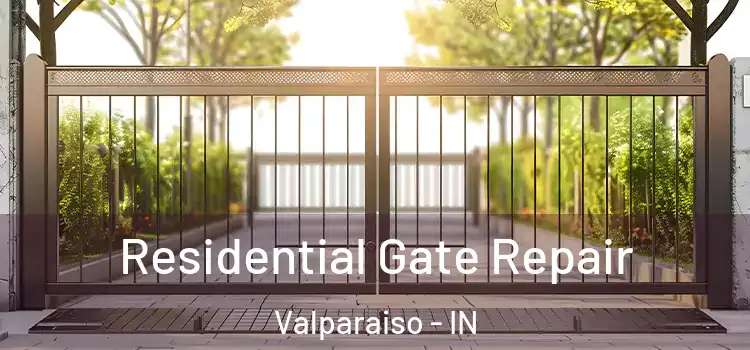  Residential Gate Repair Valparaiso - IN