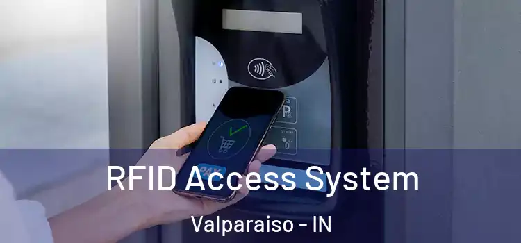  RFID Access System Valparaiso - IN