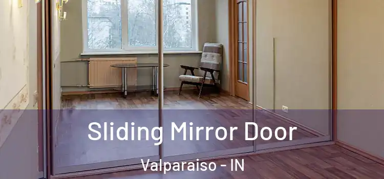  Sliding Mirror Door Valparaiso - IN